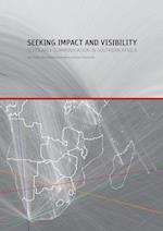 Seeking Impact and Visibility. Scholarly Communication in Southern Africa