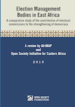 Election Management Bodies in East Africa