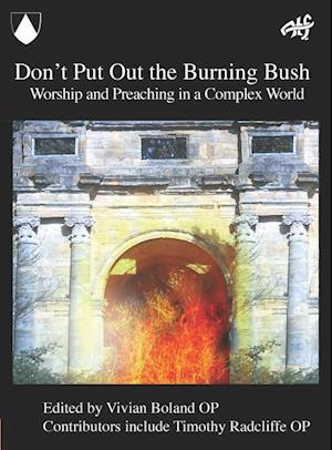 Don't Put Out the Burning Bush