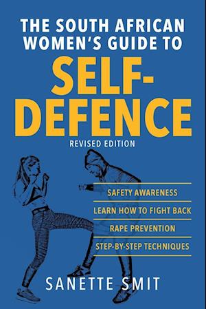 The South African Women's Guide to Self-Defence