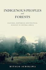 Indigenous Peoples and Forests