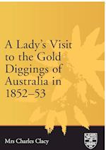 Lady's Visit to the Gold Diggings of Australia in 1852-53