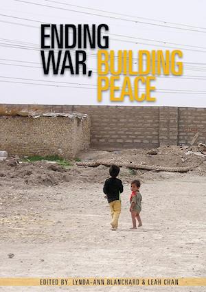 Ending War, Building Peace