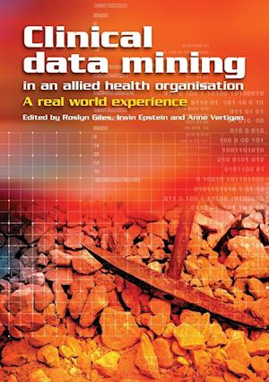 Clinical Data Mining in an Allied Health Organisation