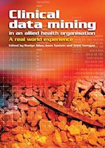 Clinical Data Mining in an Allied Health Organisation