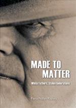 Made to Matter: White Fathers, Stolen Generations 