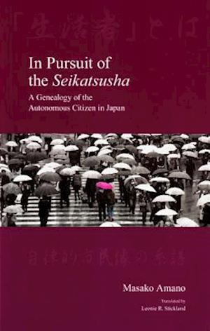 In Pursuit of the Seikatsusha