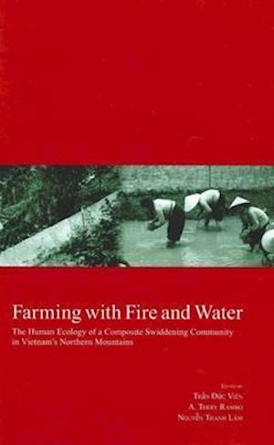 Farming with Fire and Water