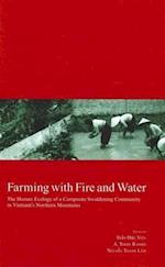 Farming with Fire and Water