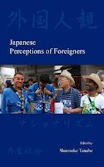 Japanese Perceptions of Foreigners