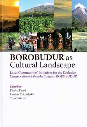 Borobudur as Cultural Landscape