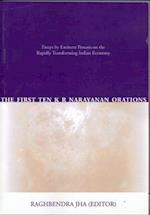 The First Ten K R Narayanan Orations: Essays by Eminent Persons on the Rapidly Transforming Indian Economy 