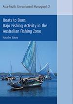 Boats to Burn: Bajo Fishing Activity in the Australian Fishing Zone 