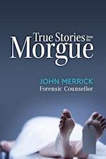 True Stories from the Morgue 