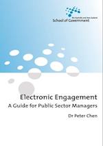 Electronic Engagement: A Guide for Public Sector Managers 