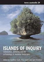 Islands of Inquiry: Colonisation, seafaring and the archaeology of maritime landscapes 