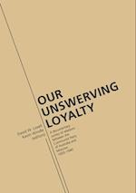 Our Unswerving Loyalty: A documentary survey of relations between the Communist Party of Australia and Moscow, 1920-1940 