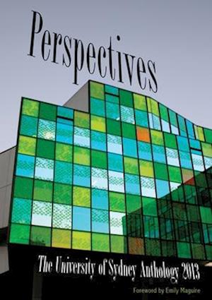 Perspectives: The University of Sydney Student Anthology 2013