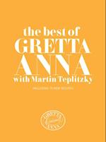 The Best of Gretta Anna with Martin Teplitzky