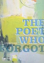 The Poet Who Forgot
