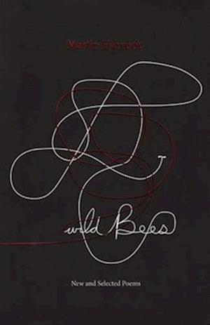 Wild Bees: New and Selected Poems