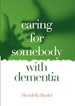 Caring for Somebody with Dementia