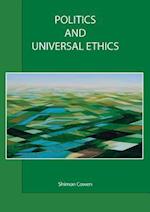 Politics and Universal Ethics