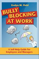 Bully Blocking at Work