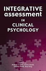 Integrative Assessment in Clinical Psychology