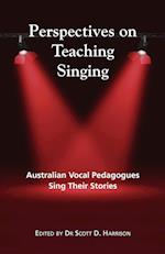 Perspectives on Teaching Singing