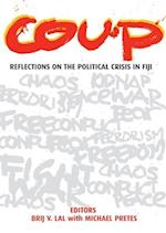 Coup: Reflections on the Political Crisis in Fiji 