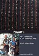 Precedence: Social Differentiation in the Austronesian World 