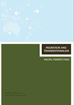 Migration and Transnationalism: Pacific Perspectives 