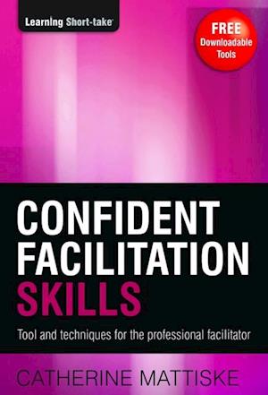 Confident Facilitation Skills