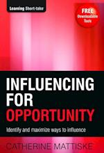 Influencing for Opportunity