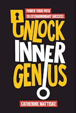 Unlock Inner Genius: Power Your Path to Extraordinary Success 