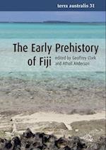 The Early Prehistory of Fiji 