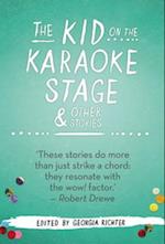 Kid on the Karaoke Stage & Other Stories