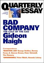 Quarterly Essay 10 Bad Company