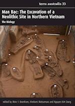 Man Bac: The Excavation of a Neolithic Site in Northern Vietnam 