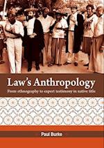 Law's Anthropology: From Ethnography to Expert Testimony in Native Title 