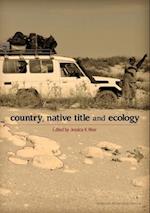 Country, Native Title and Ecology 