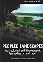 Peopled Landscapes: Archaeological and Biogeographic Approaches to Landscapes 