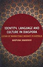 Identity, Language and Culture in Diaspora