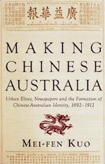 Making Chinese Australia