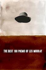 Best 100 Poems of Les Murray