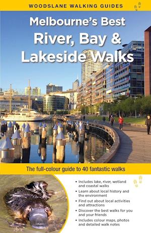 Melbourne's Best River, Bay and Lakeside Walks