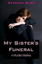 My Sister's Funeral (A Murder Mystery)