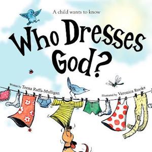 Who Dresses God?