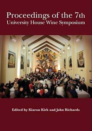 Proceedings of the 7th University House Wine Symposium